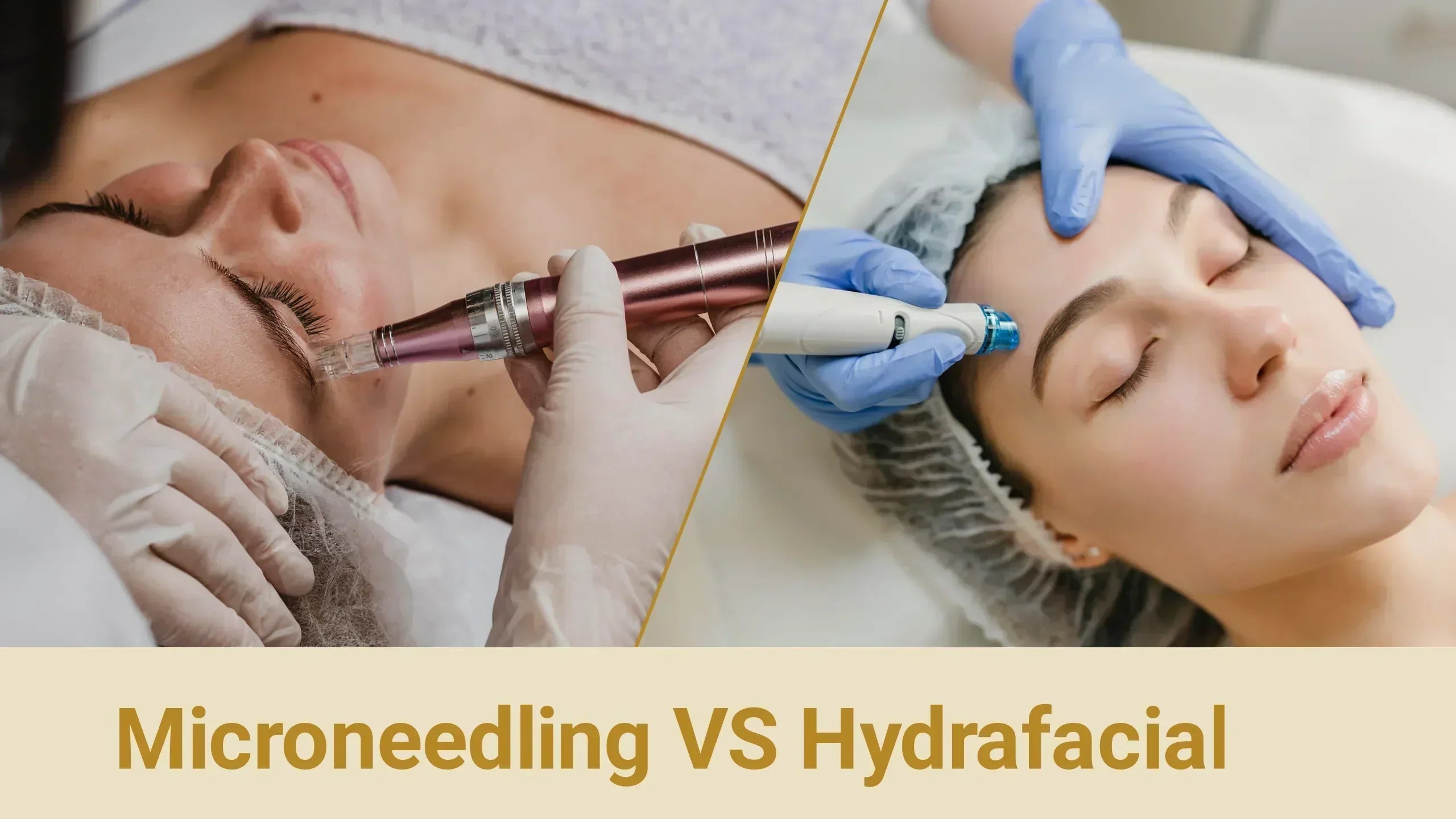 Microneedling vs HydraFacial